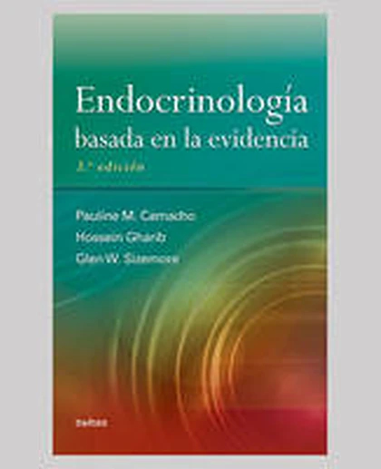 Endocrinología basado en la evidencia (3a. ed.).