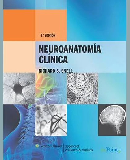 Neuroanatomía Clínica: Edición Revisada