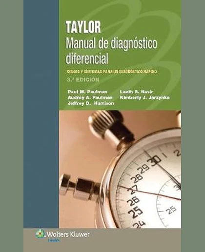Taylor manual de diagnóstico diferencial: signos y síntomas para un diagnóstico rápido