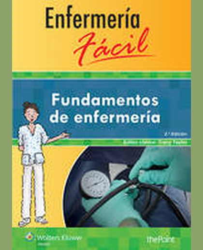 Enfermería Fácil. Fundamentos de Enfermería