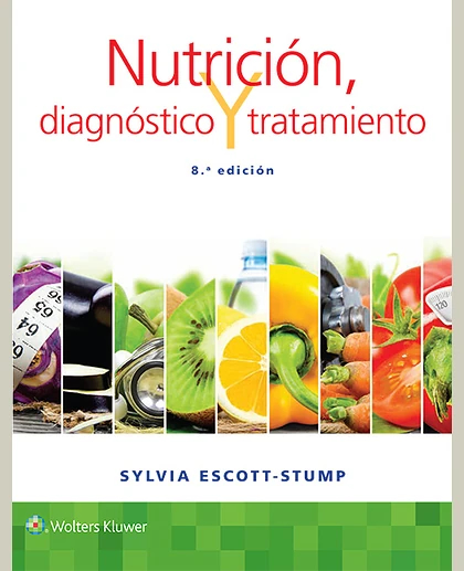Nutrición, Diagnóstico Y Tratamiento, 8e