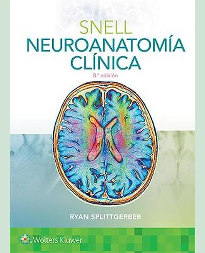 Snell. Neuroanatomía Clínica