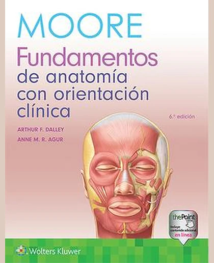 Moore. Fundamentos de anatomía con orientación clínica