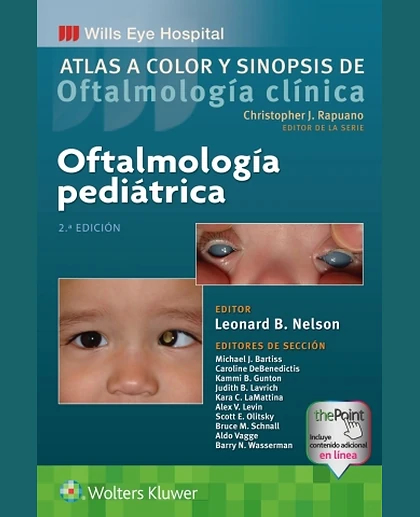 Oftalmología Pediátrica: Atlas a Color y Sinopsis de Oftalmología Clínica