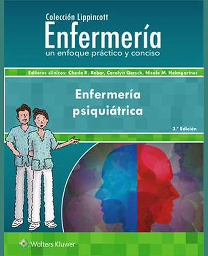 Colección Lippincott Enfermería. Enfermería psiquiátrica