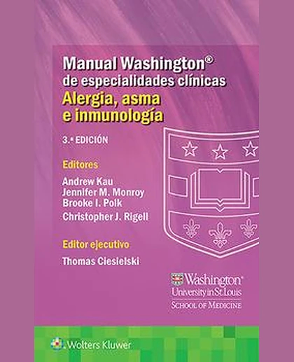 Manual Washington de especialidades clínicas. Alergia, asma e inmunología