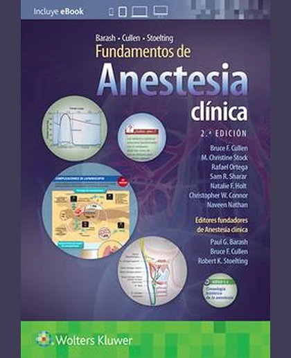 Barash, Cullen y Stoelting. Fundamentos de anestesia clínica