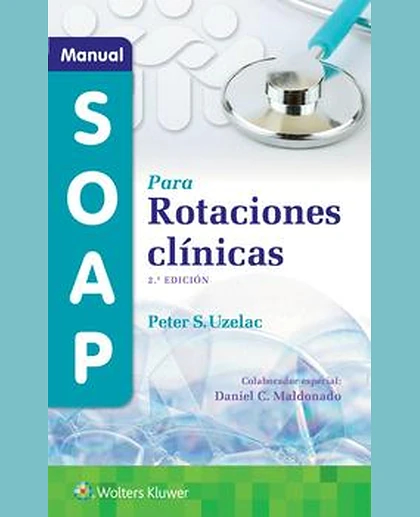 Manual SOAP para rotaciones clínicas