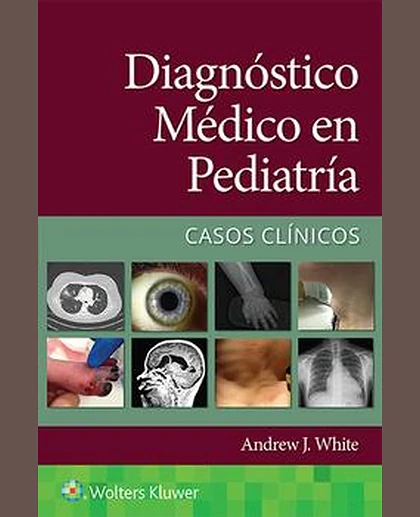Diagnóstico médico en pediatría. Casos clínicos