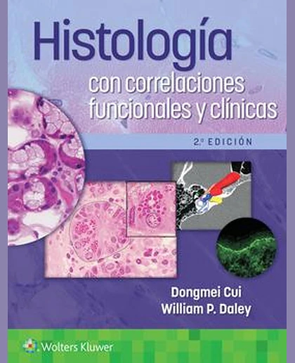 Histología con correlaciones funcionales y clínicas