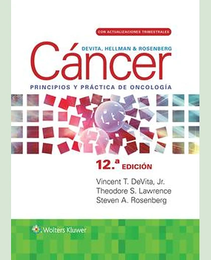 DeVita, Hellman y Rosenberg. Cáncer. Principios y práctica de oncología