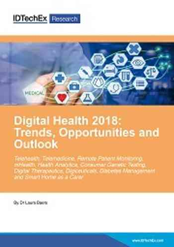 Digital Health 2018: Trends, Opportunities and Outlook