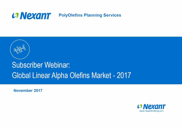 Webinar Presentation: Global Linear Alpha Olefins Market - 2017