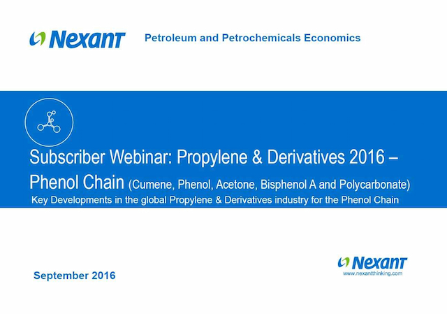 Webinar Presentation: Propylene and Derivatives - Phenol Chain - Key Industry Developments